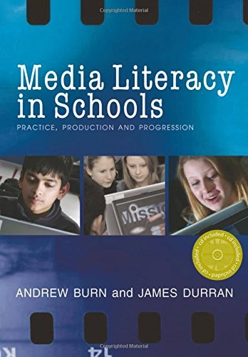 Media literacy in schools : practice, production and progression