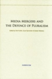 Media mergers and the defence of pluralism
