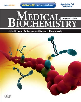 Medical Biochemistry; Baynes J., Dominiczak Marek H.; 2009