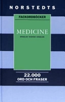 Medicine : engelsk-svensk-engelsk