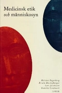 Medicinsk etik; Holsten Fagerberg; 1997