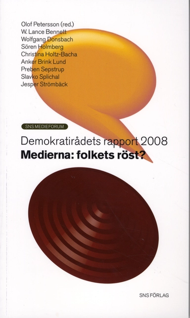 Medierna : folkets röst?