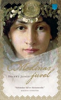 Medinas juvel; Sherry Jones; 2010