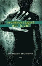 Medmänsklighet att hyra
