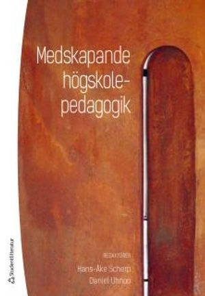 Medskapande högskolepedagogik : för den högre utbildningen