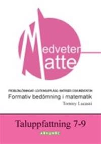 Medveten matte Taluppfattning årskurs 7-9; Tommy Lucassi; 2014