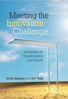 Meeting the Innovation Challenge: Leadership for Transformation and Growth