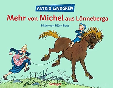 Mehr von Michel aus Lönneberga; Astrid Lindgren; 1976