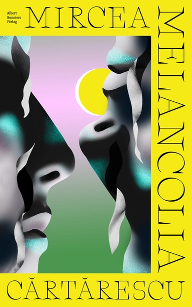 Melancolia; Mircea Cartarescu; 2023