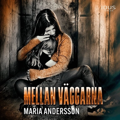 Mellan väggarna; Maria Andersson