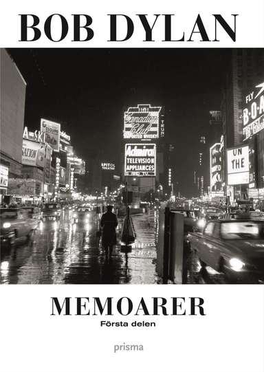 Memoarer. Första delen; Bob Dylan; 2004
