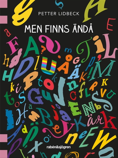 Men finns ändå; Petter Lidbeck; 2019