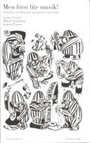 Men först lite musik! : 21 bilder och 60 texter om konsten att lyssna; Göran Greider, Mikael Strömberg; 2006