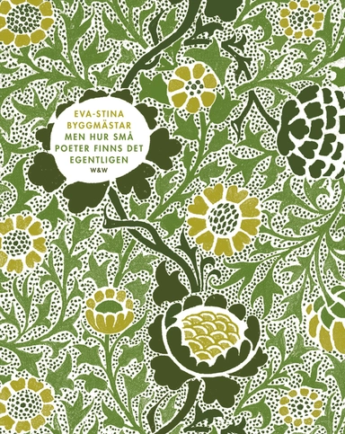 Men hur små poeter finns det egentligen; Eva-Stina Byggmästar; 2008