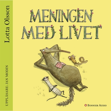 Meningen med livet; Lotta Olsson; 2016