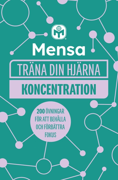 Mensa träna din hjärna. Koncentration; Gareth Moore; 2023
