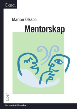 Mentorskap - Exec.; Marian Olsson; 2008