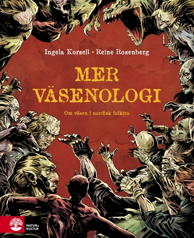 Mer väsenologi; Ingela Korsell; 2020
