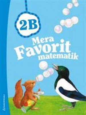 Mera Favorit matematik 2B - Elevpaket (Bok+ digital produkt); Katariina Asikainen, Sirpa Haapaniemi, Sirpa Mörsky, Arto Tikkanen, Juha Voima; 2013