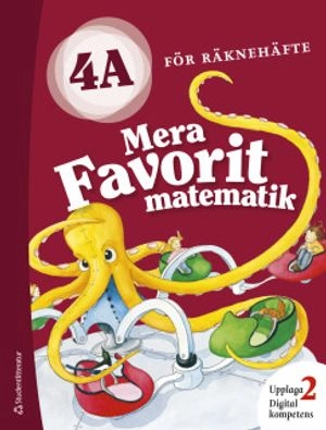 Mera Favorit matematik 4A för räknehäfte; Katariina Asikainen, Kimmo Nyrhinen, Pekka Rokka, Päivi Vehmas; 2019