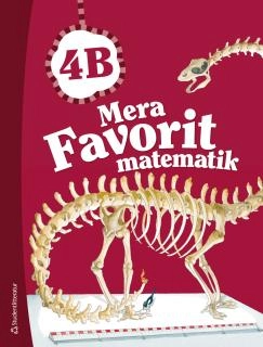 Mera Favorit matematik 4B; Katariina Asikainen, Kimmo Nyrhinen, Pekka Rokka, Päivi Vehmas; 2015