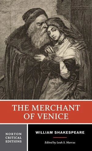 Merchant of Venice; William Shakespeare, Leah S Marcus; 2005