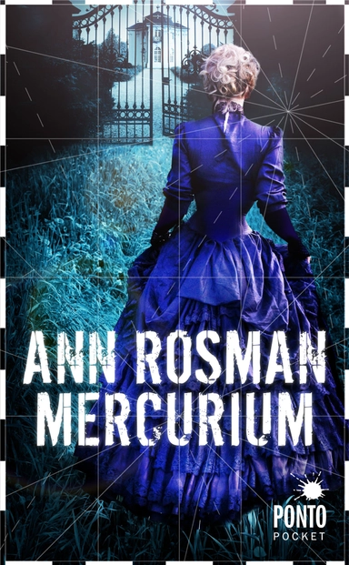 Mercurium; Ann Rosman; 2013