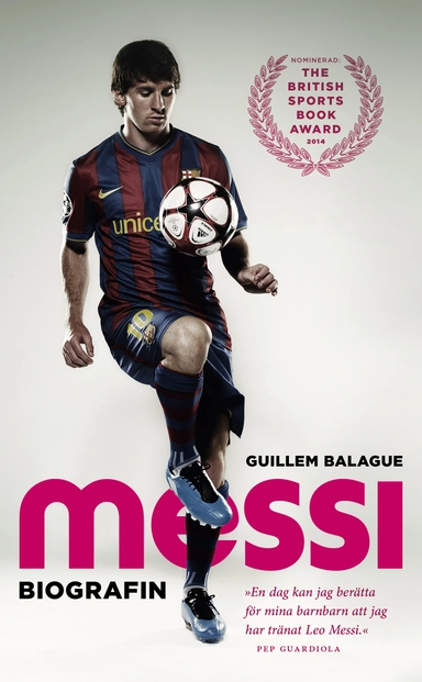 Messi : biografin; Guillem Balague; 2015