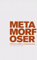 Metamorfoser : tretton år av effektiv migränbehandling, och några tusen uta; Christian Callert; 2004