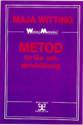 Metod för läs- och skrivinlärning; Maja Witting; 1985