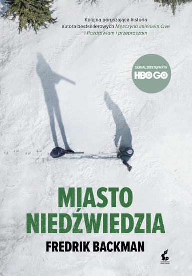Miasto niedźwiedzia; Fredrik Backman; 2020