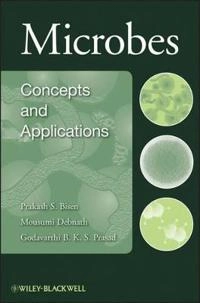 Microbes; P. S. Bisen, Mousumi Debnath, G. B. Prasad; 2012