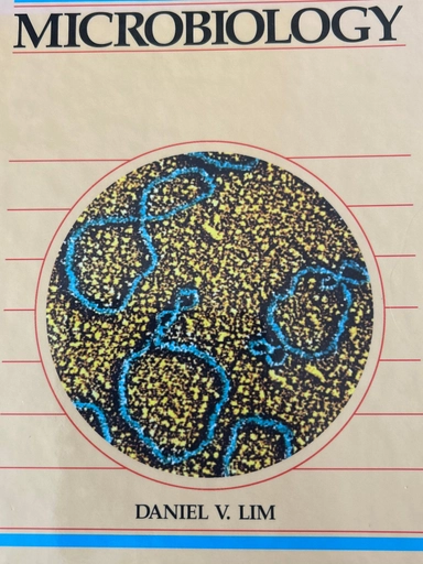 Microbiology; Daniel V. Lim; 1989