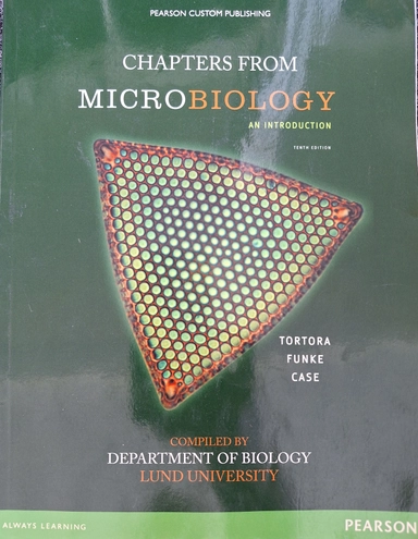 Microbiology - An introduction compiled by department of biology lund university
