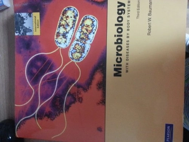 Microbiology : with diseases by body system; Robert W. Bauman; 2012