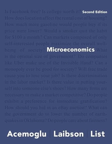 Microeconomics; Daron Acemoglu, David Laibson, John List; 2017