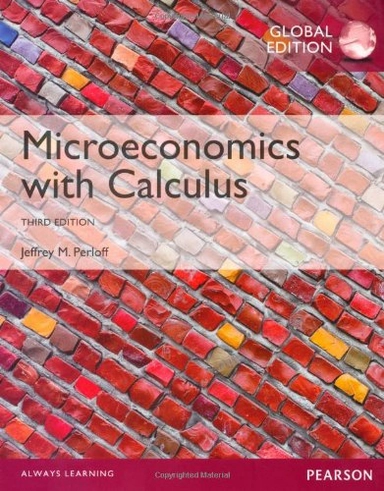 Microeconomics with Calculus, plus MyEconLab with Pearson eText, Global Edition; Jeffrey Perloff
