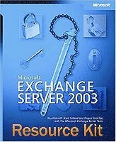 Microsoft Exchange Server 2003 Resource Kit