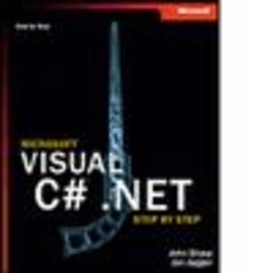 Microsoft Visual C# .NET Step by Step