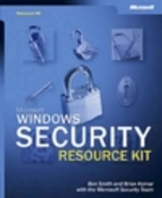 Microsoft Windows Security Resource Kit; Ben Smith, Brian Komar; 2003