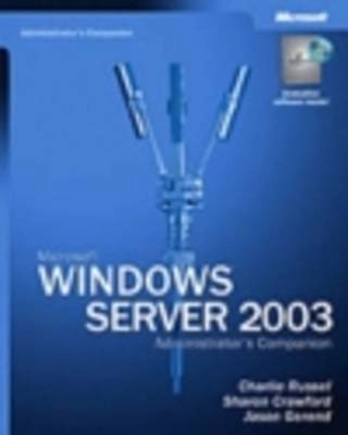 Microsoft Windows Server 2003 Administrator's Companion