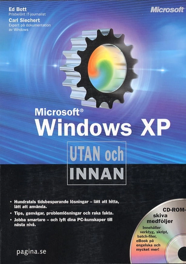 Microsoft Windows XP utan och innan; Ed Bott, Carl Siechert; 2002