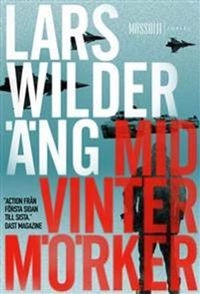 Midvintermörker; Lars Wilderäng; 2012