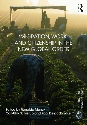 Migration, work and citizenship in the new global order