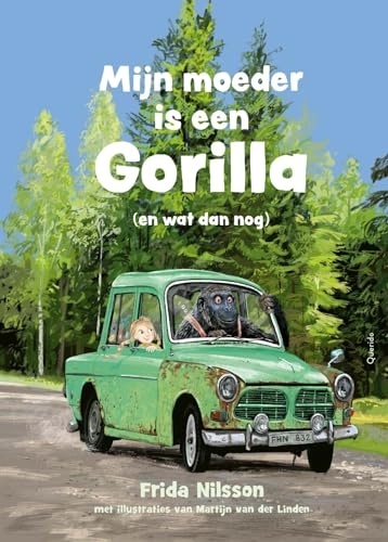 Mijn moeder is een gorilla : (en wat dan nog); Frida Nilsson, Martijn van der Linden, Femke Blekkingh-Muller; 2020