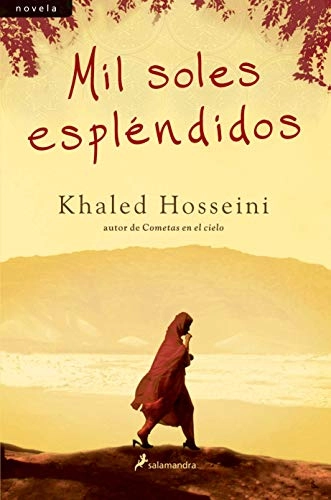 Mil soles espléndidos; Khaled. Hosseini; 2007