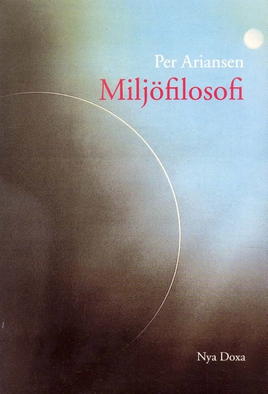 Miljöfilosofi; Per Ariansen; 1993