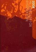 Miljöregler för byggsektorn 2008; 2008