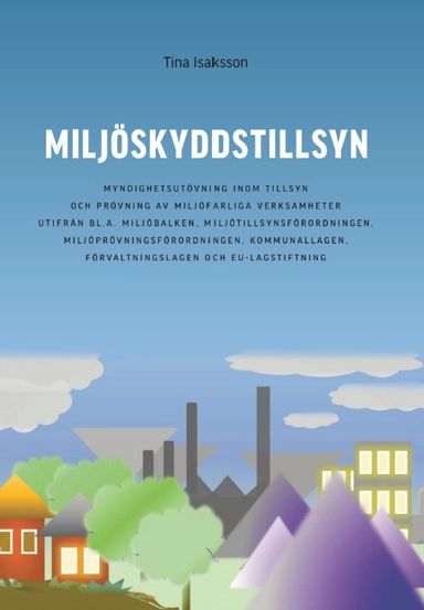 Miljöskyddstillsyn; Tina Isaksson; 2024