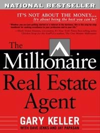 Millionaire Real Estate Agent [Elektronisk resurs]; Gary Keller, Dave Jenks, Jay Papasan; 2004